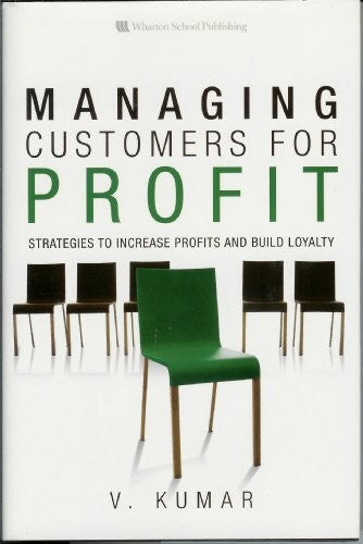 Managing Customers for Profit
