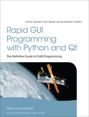 Rapid GUI Programming with Python and Qt