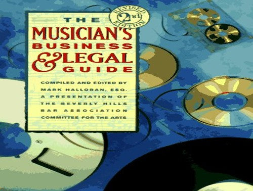 The Musician's Business and Legal Guide
