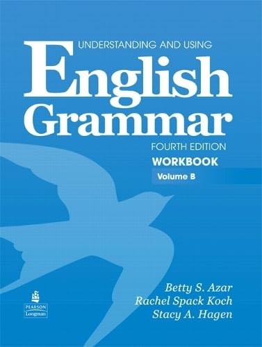Understanding and Using English Grammar Workbook B (with Answer Key)