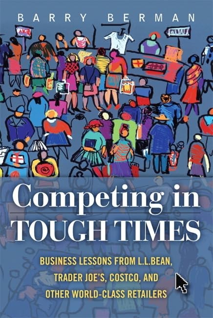 Competing in Tough Times