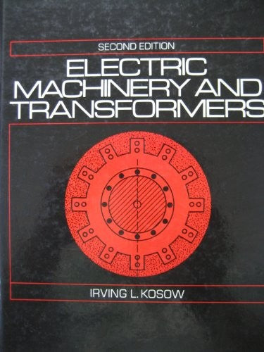 Electric Machinery and Transformers