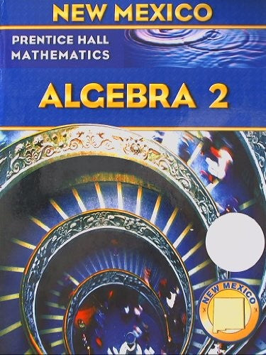 Prentice Hall Mathematics Algebra 2 New Mexico Edition