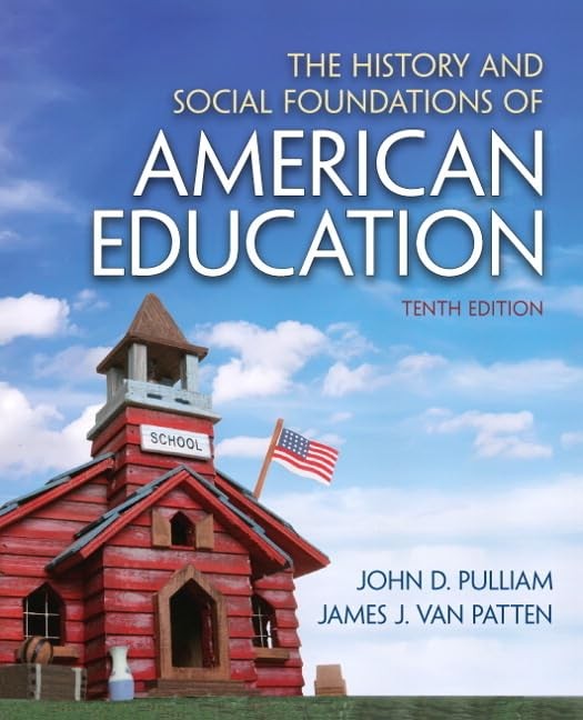 The History and Social Foundations of American Education, The
