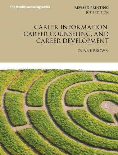 Career Information, Career Counseling, and Career Development
