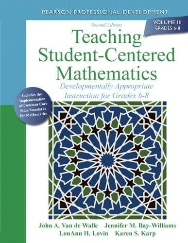 Teaching Student-Centered Mathematics