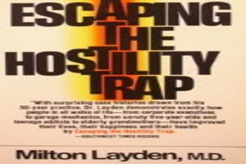 Escaping the Hostility Trap