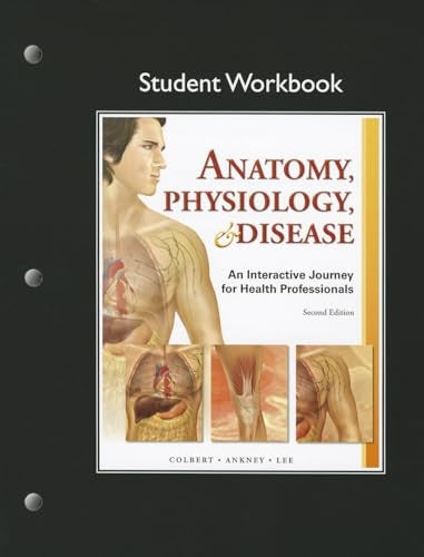 Student Workbook for Anatomy, Physiology, & Disease