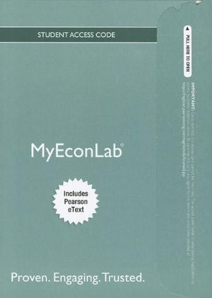 NEW MyEconLab with Pearson eText -- Access Card -- for Economics