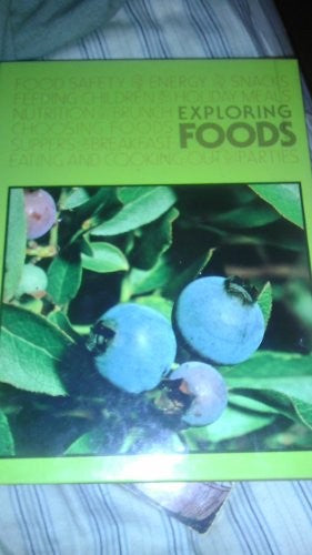 Exploring Foods