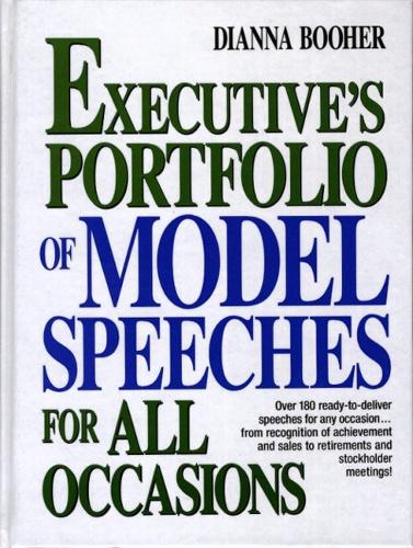 The Executive's Portfolio Of Model Speeches For All Occasions