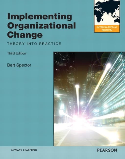 Implementing Organizational Change