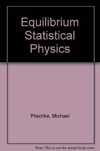 Equilibrium Statistical Physics