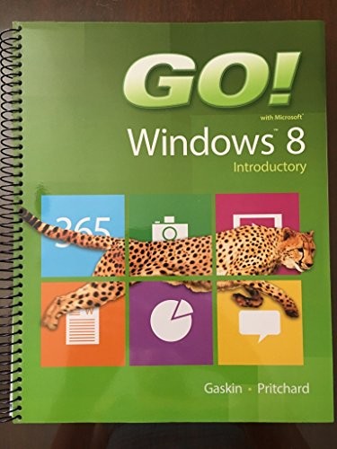 GO! with Windows 8 Introductory