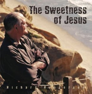 The Sweetness of Jesus