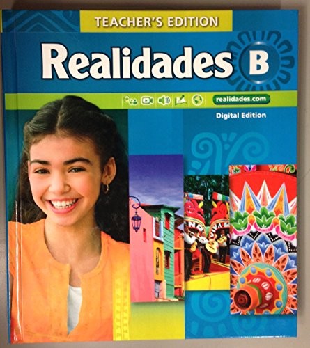 Realidades Level B, Teacher Edition