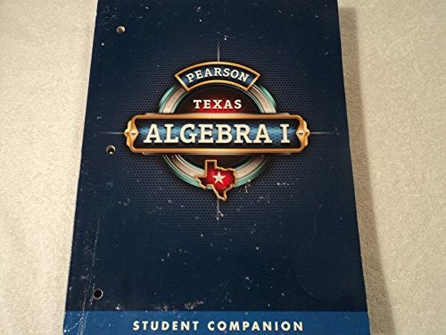 Pearson Texas Algebra 1: Student Companion