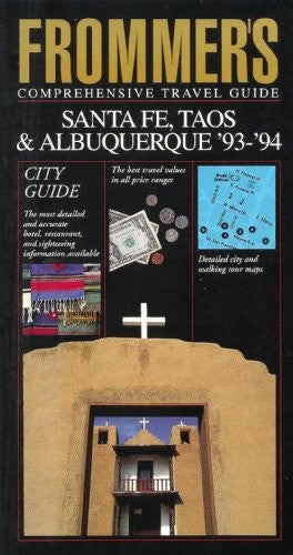 Santa Fe, Taos and Albuquerque