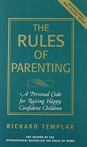 The Rules of Parenting 