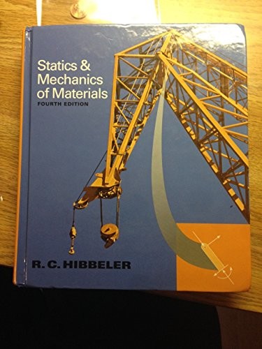 Statics and Mechanics of Materials