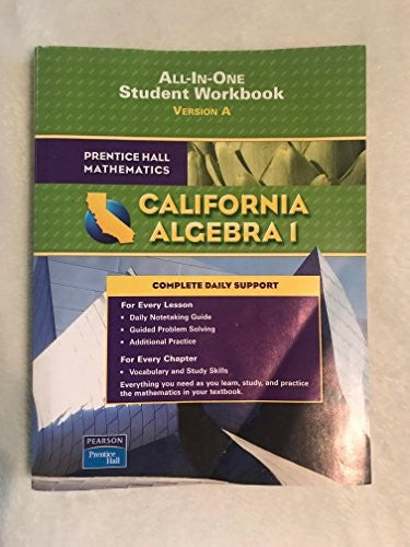 California Alegrbra 1: All-In-One Student Workbook (Grade Level 8, Version A)
