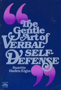 Gentle Art of Verbal Self-defence 