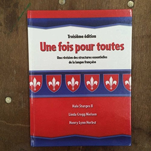 Une Fois Pour Toutes C2009 Student Edition (Hardcover)
