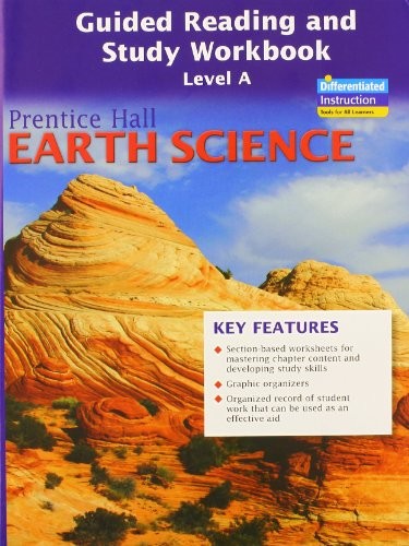 Prentice Hall Earth Science Guided Reading and Study Workbook, Level A, Se