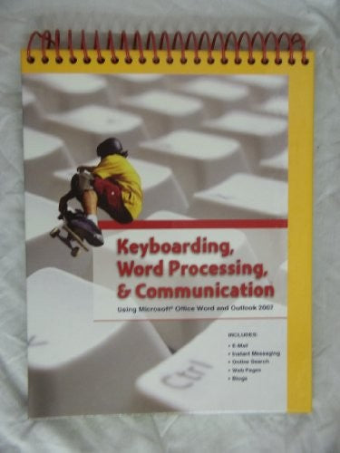 Keyboarding, Word Processing, & Communication
