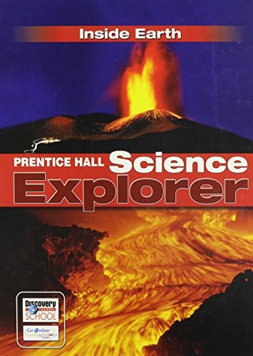 Science Explorer C2009 Book F Student Edition Inside Earth