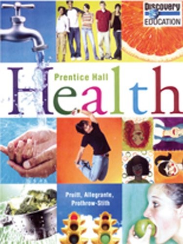 Prentice Hall Health Student Edition C2010