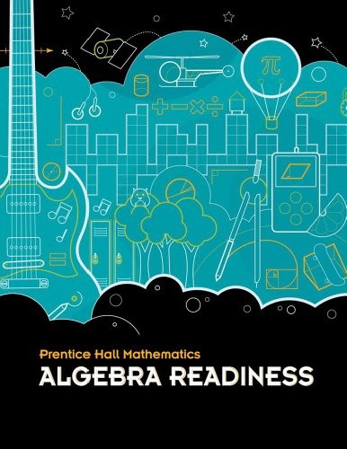 Middle Grades Math 2010 Student Edition Algebra Readiness