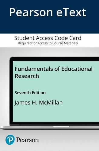 Fundamentals of Educational Research -- Enhanced Pearson eText