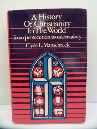 A History of Christianity in the World