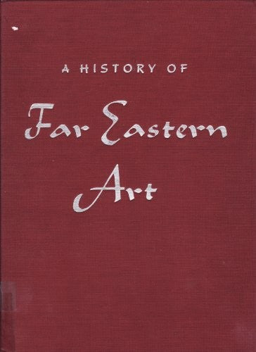 A History of Far Eastern Art