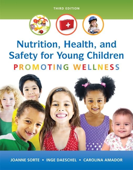 Nutrition, Health and Safety for Young Children