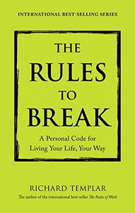 The Rules to Break 