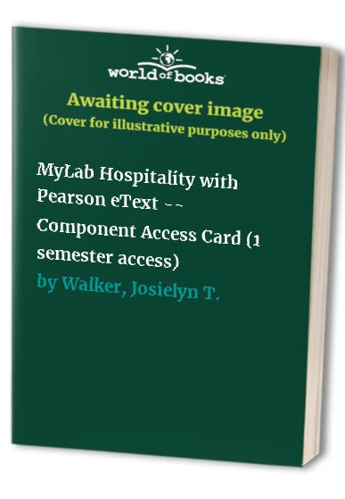 MyLab Hospitality with Pearson eText -- Component Access Card (1 semester access)