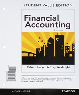 Financial Accounting, Student Value Edition