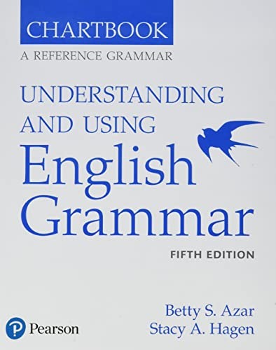 Azar-Hagen Grammar - (AE) - 5th Edition - Chartbook - Understanding and Using English Grammar
