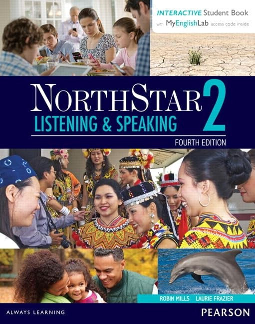NorthStar Listening and Speaking 2 with Interactive Student Book access code and MyEnglishLab