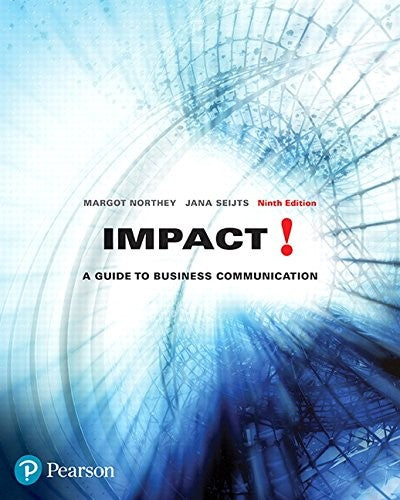 Impact: A Guide to Business Communication, Ninth Edition (9th Edition)