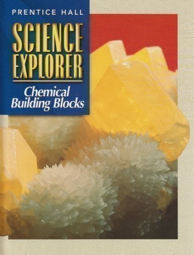 Science Explorer:Chemical Buil