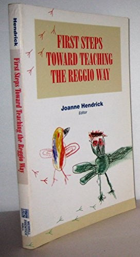 First Steps Toward Teaching the Reggio Way