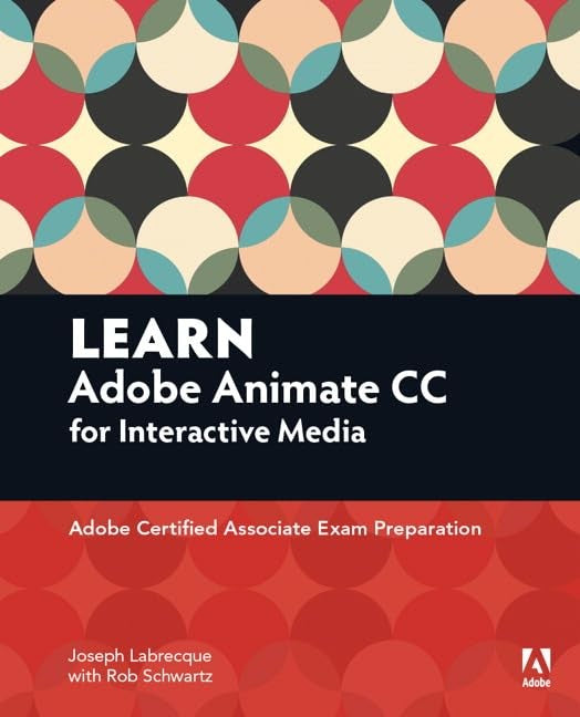 Learn Adobe Animate CC for Interactive Media