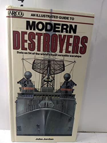 An Illustrated Guide to Modern Destroyers