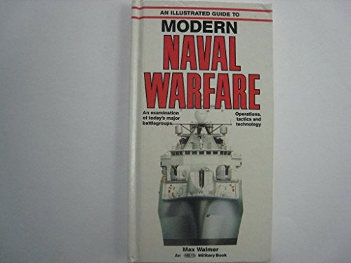 An Illustrated Guide to Modern Naval Warfare