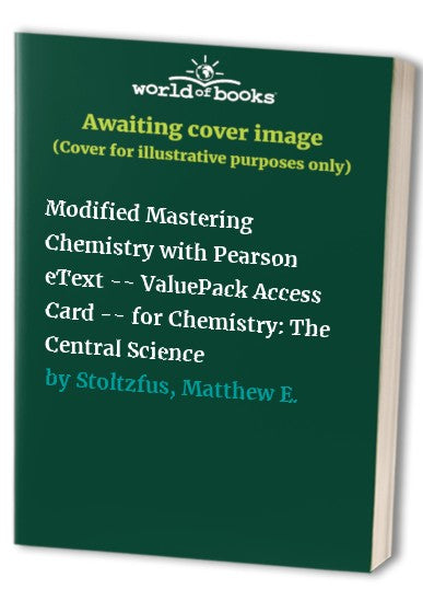 Modified Mastering Chemistry with Pearson eText -- ValuePack Access Card -- for Chemistry