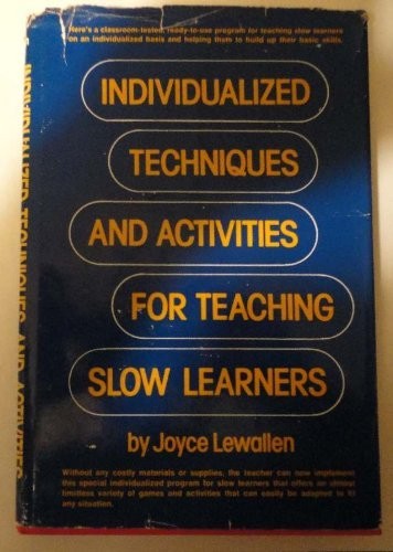 Individualized Techniques and Activities for Teaching Slow Learners
