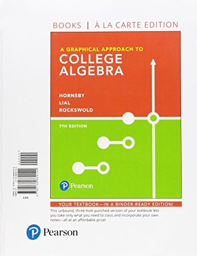 A Graphical Approach to College Algebra, Books a la Carte Edition Plus Mylab Math with Pearson Etext -- 24-Month Access Card Package